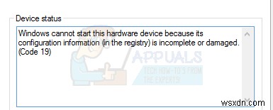 উইন্ডোজ 7/8 এবং 10 এ  এই হার্ডওয়্যার ডিভাইসটি শুরু করতে পারে না  কোড 19 কীভাবে ঠিক করবেন 