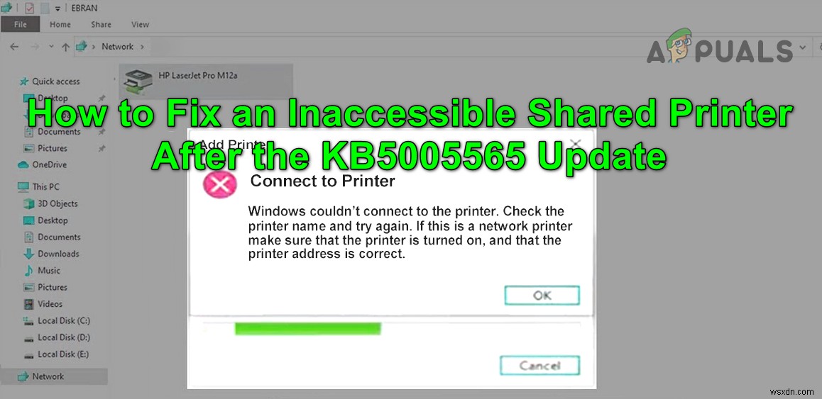 KB5005565 আপডেটের পরে কীভাবে  অ্যাকসেসিবল শেয়ার্ড প্রিন্টার  ঠিক করবেন? 