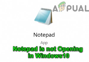 ঠিক করুন:Windows 10 এ নোটপ্যাড খুলছে না 