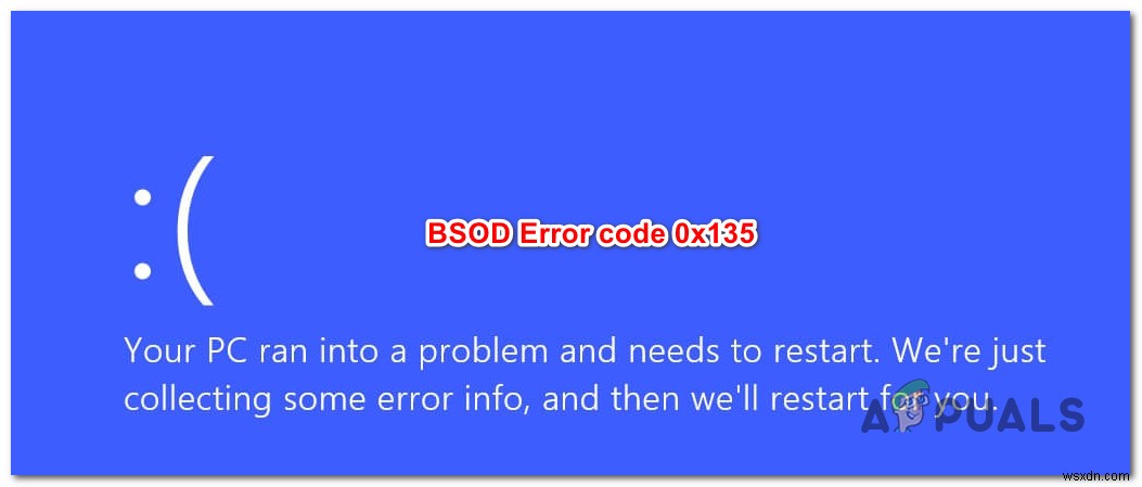 উইন্ডোজ 10-এ ত্রুটি কোড 0x135 দিয়ে কীভাবে BSOD ঠিক করবেন 