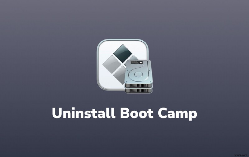 কিভাবে Mac এ Bootcamp আনইনস্টল করবেন? এটি নির্মূল করার টিপস 