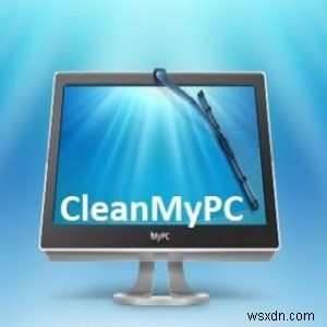CleanMyPC নিরাপদ এবং একটি অ্যাপ থাকতে হবে নাকি স্ক্যাম?