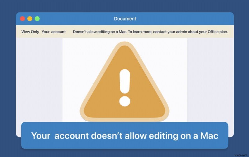 [ত্রুটির সমাধান] আপনার অ্যাকাউন্ট একটি Mac এ সম্পাদনা করার অনুমতি দেয় না