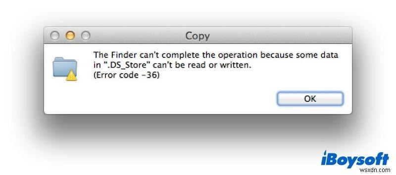 ম্যাক ফাইন্ডার ত্রুটি কোড 36 ঠিক করার 5 সহজ উপায়