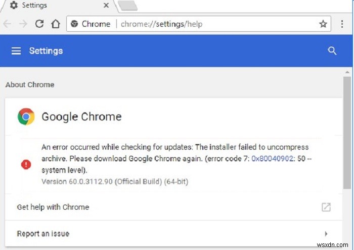 Google Chrome আপডেট ত্রুটি 0x80040902