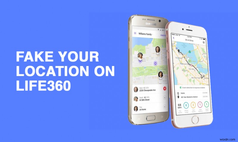 কিভাবে Life360 (iPhone এবং Android) এ আপনার অবস্থান জাল করবেন