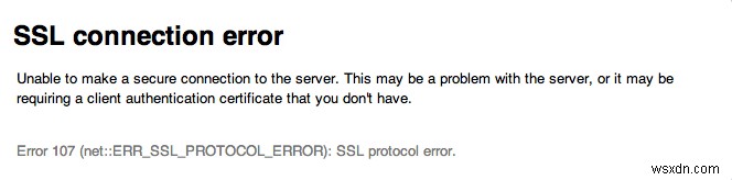 ত্রুটি 107 ঠিক করুন (নেট::ERR_SSL_PROTOCOL_ERROR) 