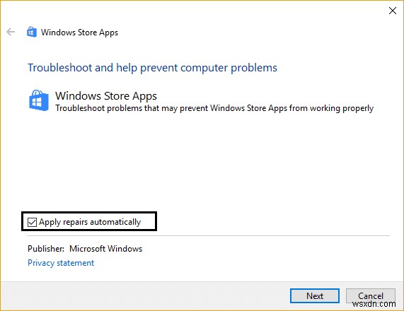 Windows 10-এ উইন্ডোজ স্টোর লোড হচ্ছে না তা ঠিক করুন 