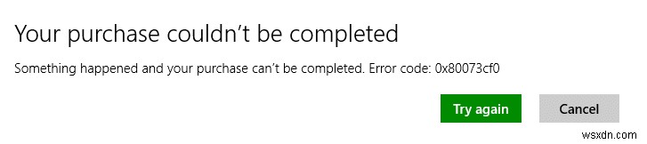 উইন্ডোজ স্টোরের ত্রুটি 0x80073cf0 ঠিক করুন 