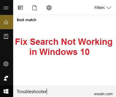 উইন্ডোজ 10 এ অনুসন্ধান কাজ করছে না তা ঠিক করুন 