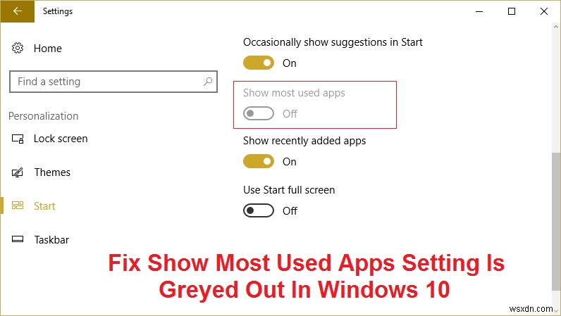 উইন্ডোজ 10-এ সর্বাধিক ব্যবহৃত অ্যাপের সেটিং ধূসর হয়ে গেছে শো শো করুন 