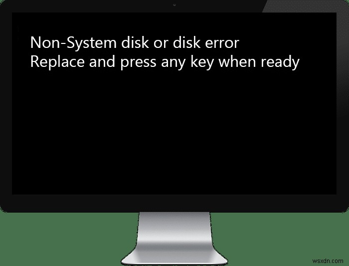 নন-সিস্টেম ডিস্ক বা ডিস্ক ত্রুটি বার্তা ঠিক করার 9 উপায় 