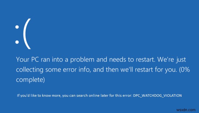 DPC_WATCHDOG_VIOLATION ত্রুটি 0x00000133 ঠিক করুন 
