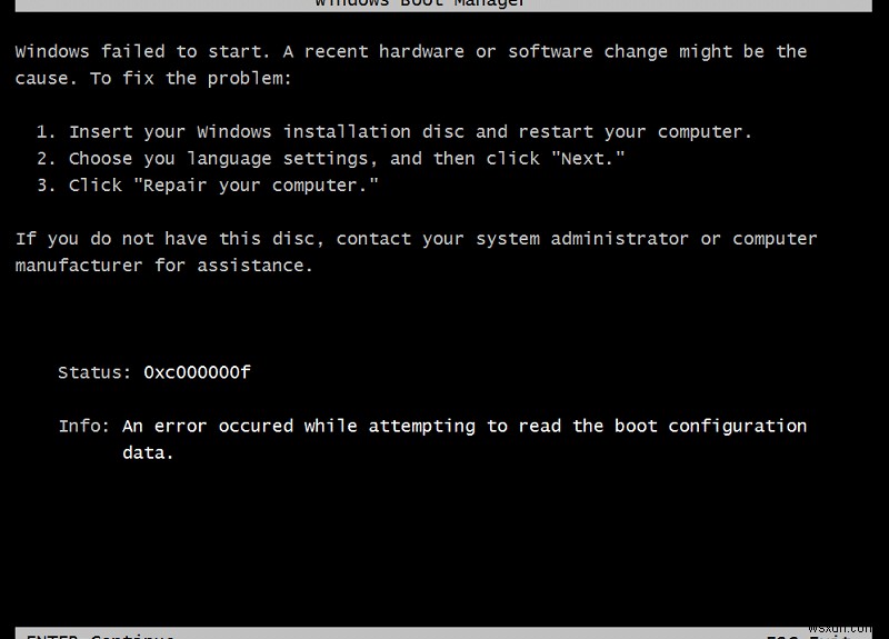 0xc000000f ঠিক করুন:বুট কনফিগারেশন ডেটা পড়ার চেষ্টা করার সময় একটি ত্রুটি ঘটেছে 