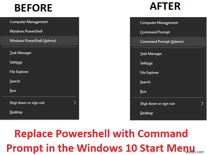 Windows 10 স্টার্ট মেনুতে কমান্ড প্রম্পট দিয়ে Powershell প্রতিস্থাপন করুন