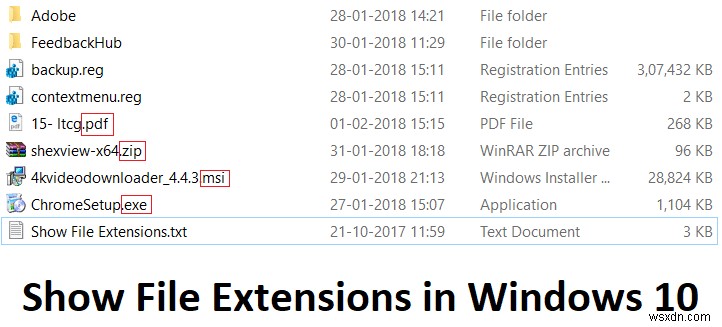 উইন্ডোজ 10 এ ফাইল এক্সটেনশনগুলি কীভাবে দেখাবেন 