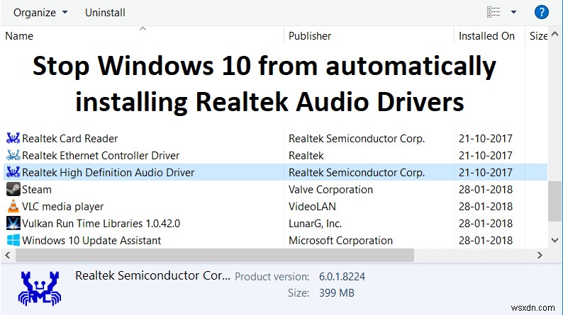 Windows 10 কে স্বয়ংক্রিয়ভাবে Realtek অডিও ড্রাইভার ইনস্টল করা বন্ধ করুন