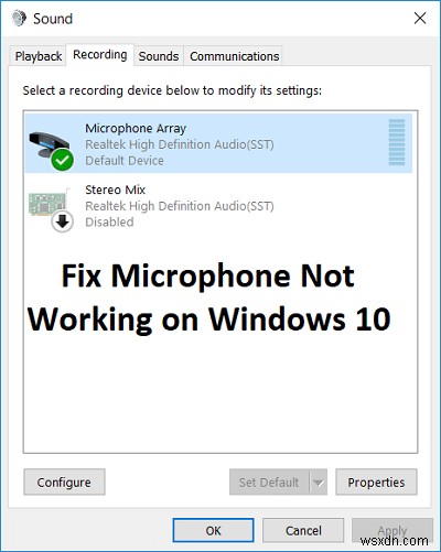 উইন্ডোজ 10 এ মাইক্রোফোন কাজ করছে না তা ঠিক করুন 