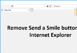 Internet Explorer থেকে Send a Smile বাটন সরান