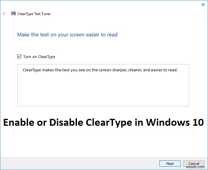 Windows 10-এ ClearType সক্ষম বা অক্ষম করুন 