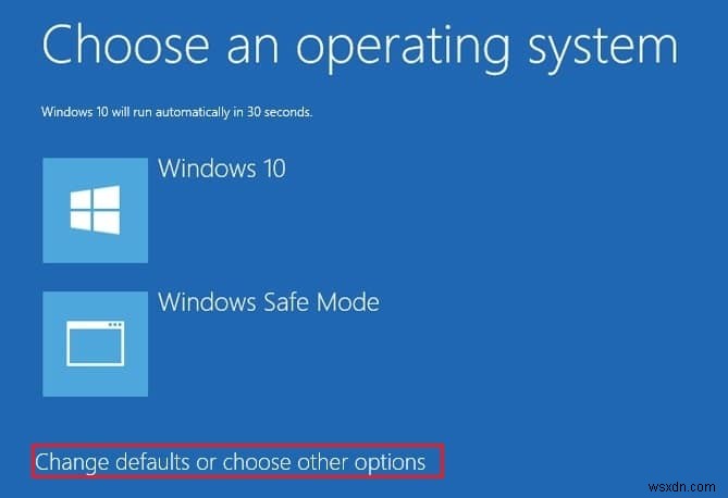 Windows 10 এ ডিফল্ট অপারেটিং সিস্টেম কিভাবে পরিবর্তন করবেন