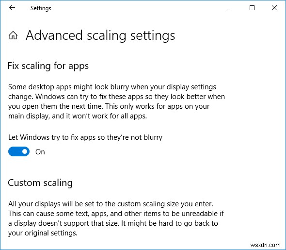 Windows 10 এ ঝাপসা অ্যাপগুলির জন্য স্কেলিং কীভাবে ঠিক করবেন