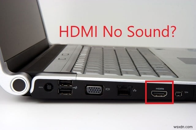 Windows 10 এ HDMI সাউন্ড কাজ করছে না তা ঠিক করুন 