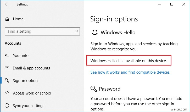 Windows 10 এ এই ডিভাইসে Windows Hello উপলব্ধ নেই