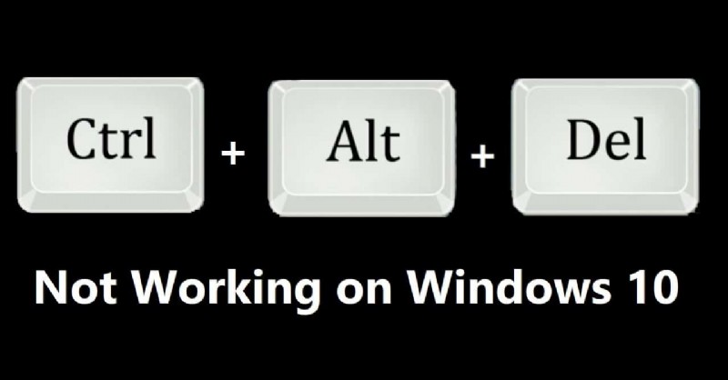 Windows 10 এ Ctrl + Alt + Del কাজ করছে না তা ঠিক করুন 