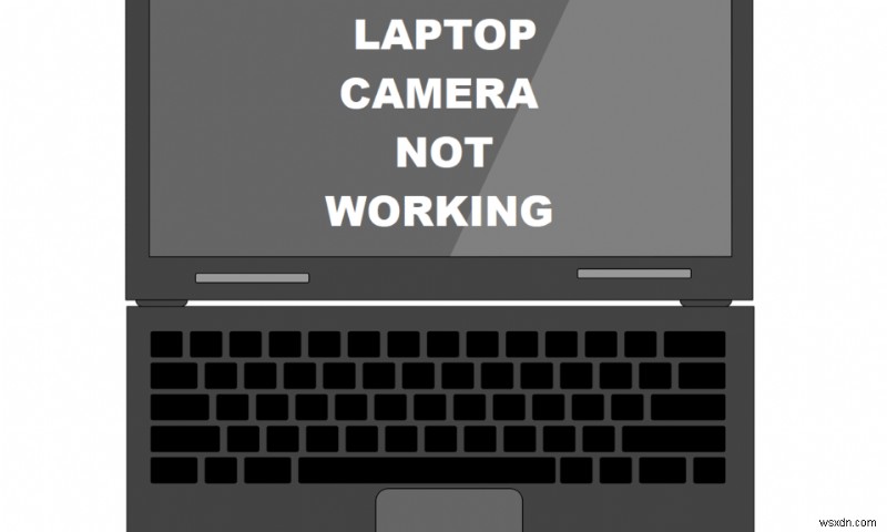 উইন্ডোজ 10 এ ল্যাপটপ ক্যামেরা কাজ করছে না তা ঠিক করুন 