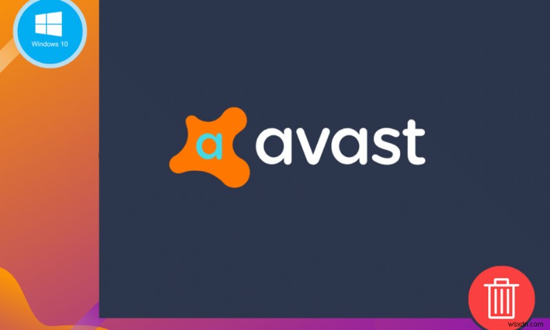 কিভাবে Windows 10 থেকে Avast সরাতে হয়