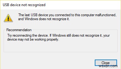 Windows 10 এ অজানা USB ডিভাইস ঠিক করুন