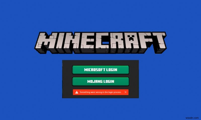 Windows 10 এ Minecraft লগইন ত্রুটি ঠিক করুন 