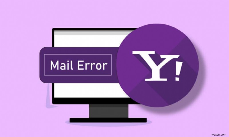 Yahoo মেল ত্রুটি 0x8019019a