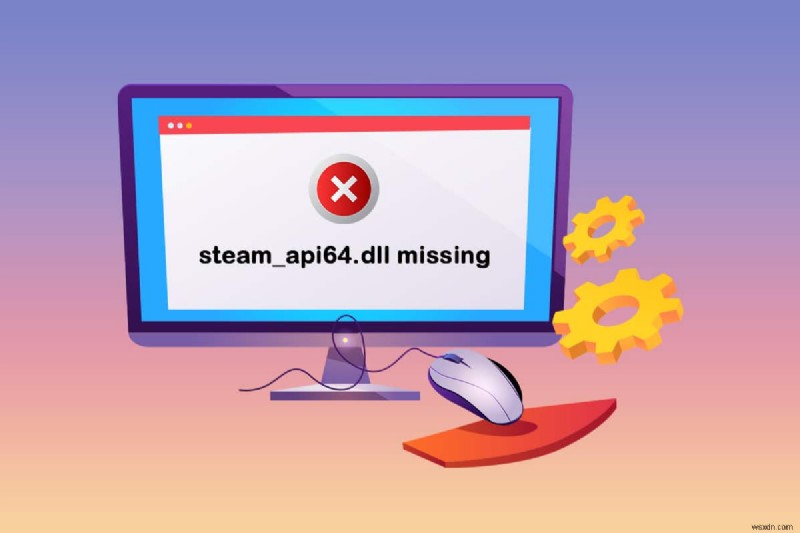 উইন্ডোজ 10 এ অনুপস্থিত steam_api64.dll ঠিক করুন