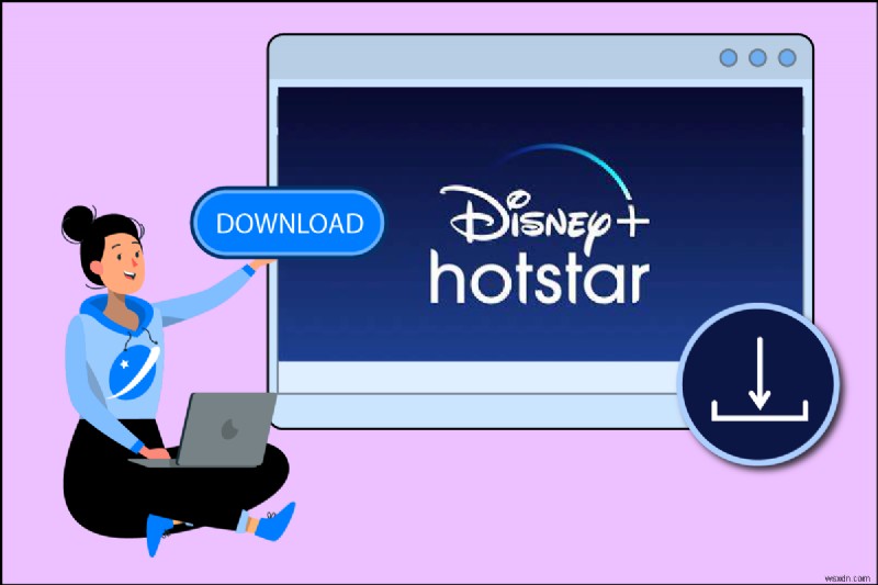 কিভাবে PC এর জন্য Hotstar ভিডিও ডাউনলোড করবেন