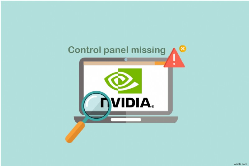 উইন্ডোজ 10 এ অনুপস্থিত NVIDIA কন্ট্রোল প্যানেল ঠিক করুন 