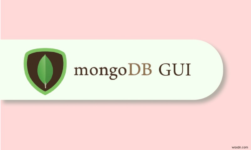 16 সেরা MongoDB GUI অ্যাপস