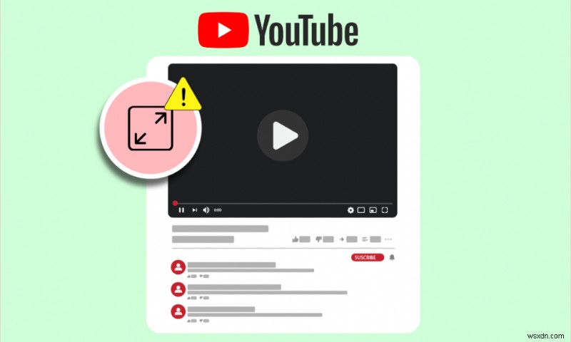 উইন্ডোজ 10 এ YouTube পূর্ণ স্ক্রীন কাজ করছে না তা ঠিক করুন