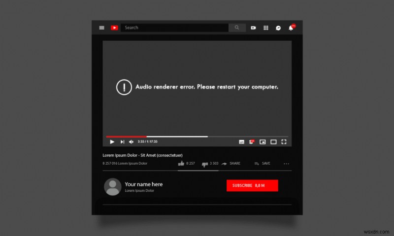 Windows 10 এ YouTube অডিও রেন্ডারার ত্রুটি ঠিক করুন