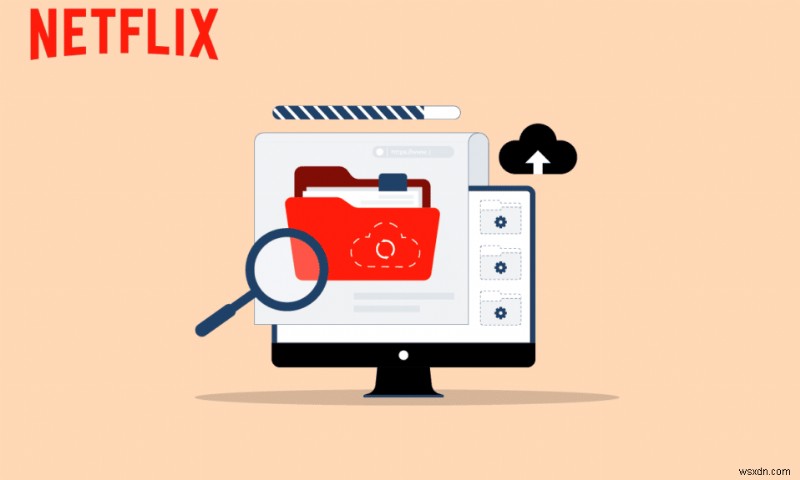 Netflix সঞ্চিত ডেটাতে সমস্যাগুলি সমাধান করুন