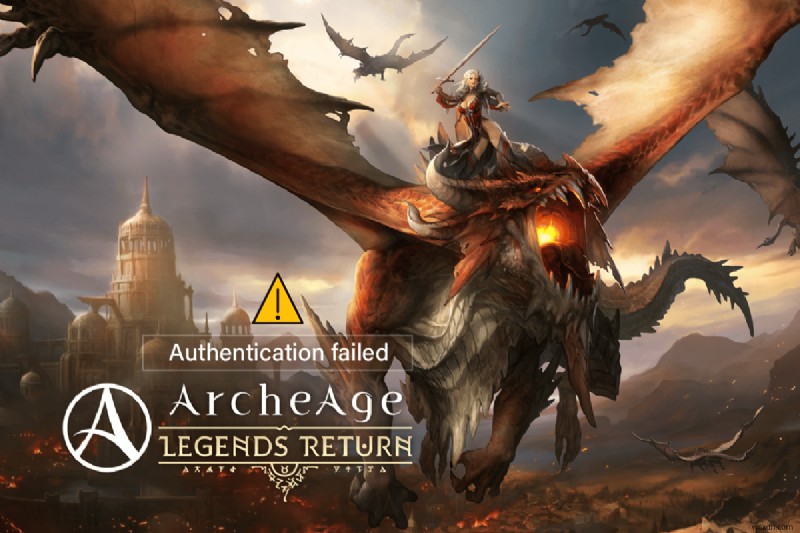 Archeage প্রমাণীকরণ ব্যর্থ সমস্যা সমাধান করুন 