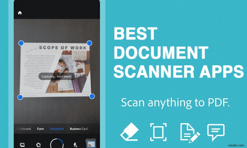 9টি সেরা ডকুমেন্ট স্ক্যানার অ্যাপস অ্যান্ড্রয়েড (2022)