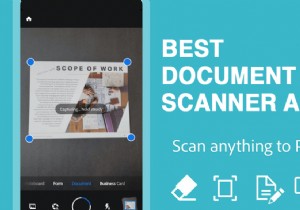 9টি সেরা ডকুমেন্ট স্ক্যানার অ্যাপস অ্যান্ড্রয়েড (2022)
