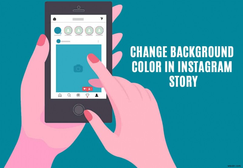 আপনার Instagram গল্পে পটভূমির রঙ কীভাবে পরিবর্তন করবেন