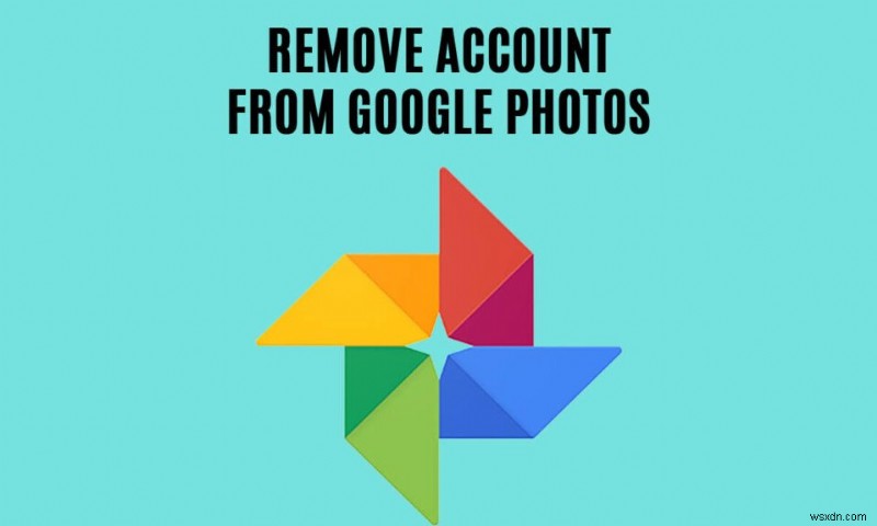 কিভাবে Google Photos থেকে একটি অ্যাকাউন্ট সরাতে হয়