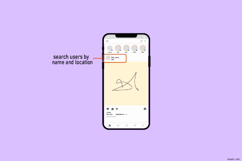 নাম এবং অবস্থান অনুসারে ইনস্টাগ্রাম ব্যবহারকারীদের অনুসন্ধান করার শীর্ষ 10টি পদ্ধতি