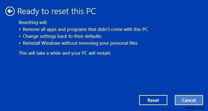 Windows 10 PC রিসেট করার এবং ব্যক্তিগত ফাইল রাখার একটি সহজ উপায়