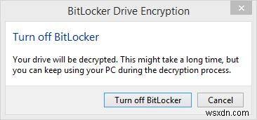 Windows 8.1/8 এ BitLocker কিভাবে নিষ্ক্রিয় করবেন