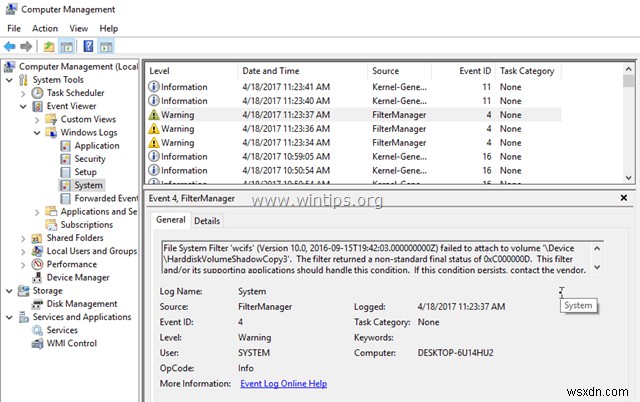 ইভেন্ট আইডি 4 (উইন্ডোজ 10) এর সাথে ফাইল সিস্টেম ফিল্টার WCIFS ব্যর্থ কিভাবে ঠিক করবেন